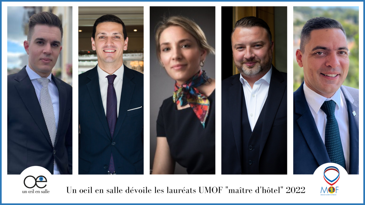 YO ? MOF maître d’hôtel 2022 : 5 lauréats décrochent le titre