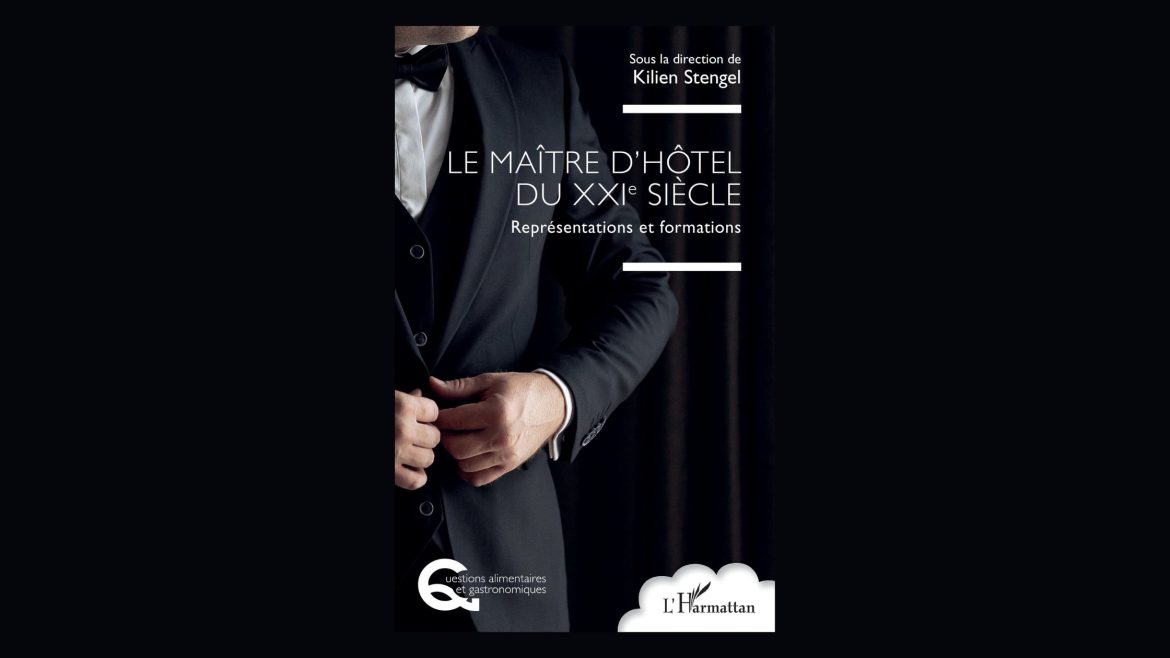 Livre Kilien Stengel - Le maître d'hôtel du 21ème siècle